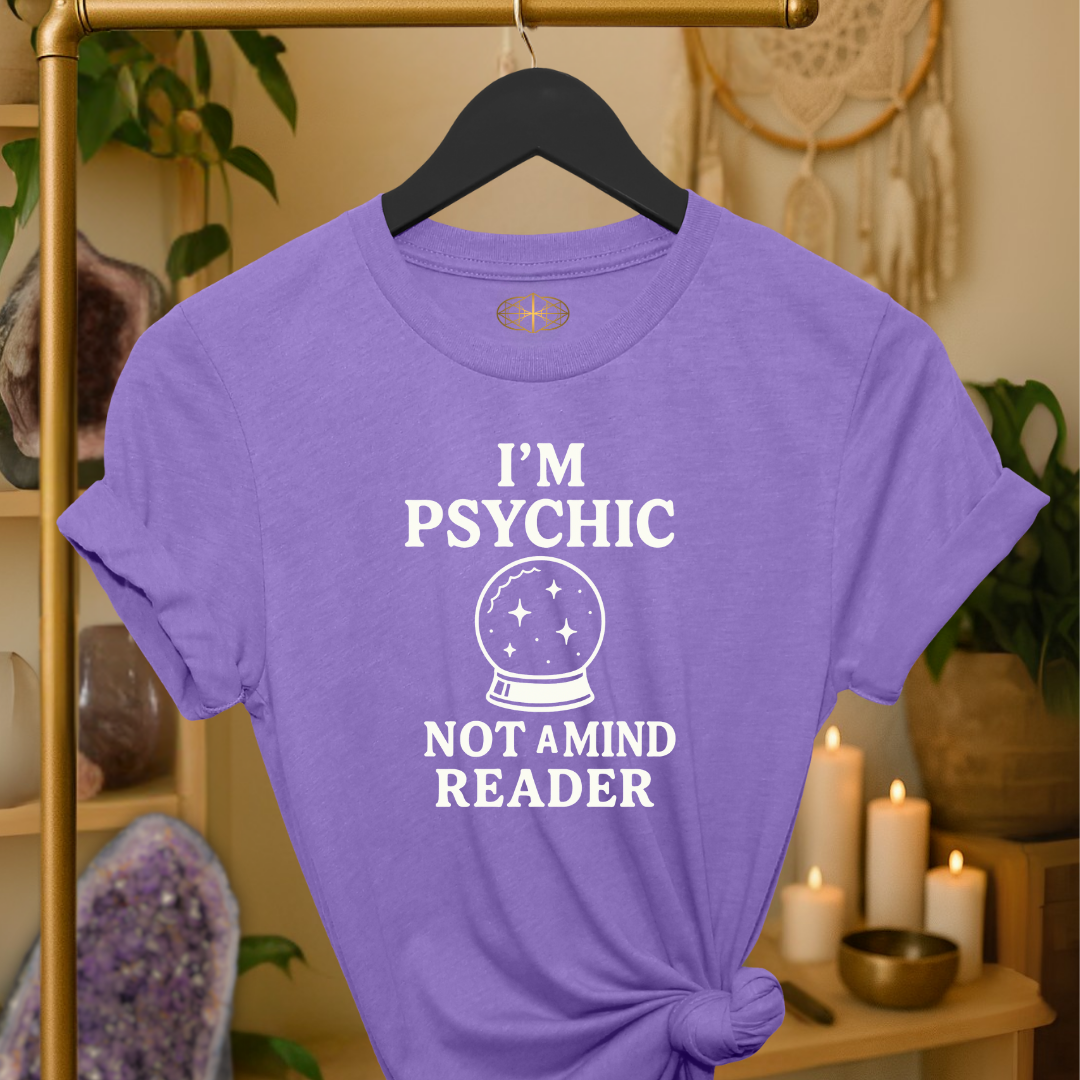 I'm Psychic Not a Mind Reader