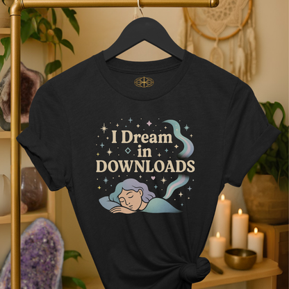 I Dream in Downloads