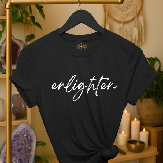 Intention Shirt: Enlighten