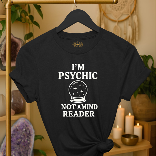 I'm Psychic Not a Mind Reader