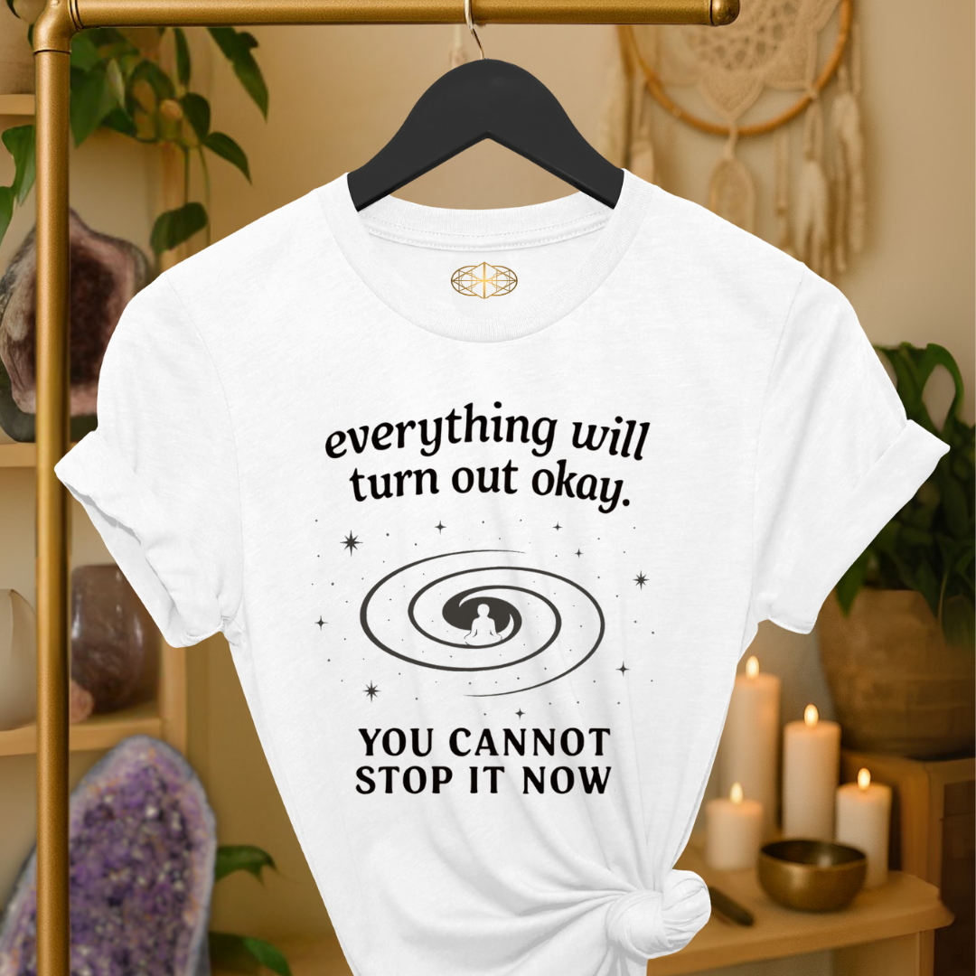 Everything will turn out okay.  You cannot stop it now.