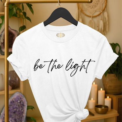 Intention Shirt: Be the Light